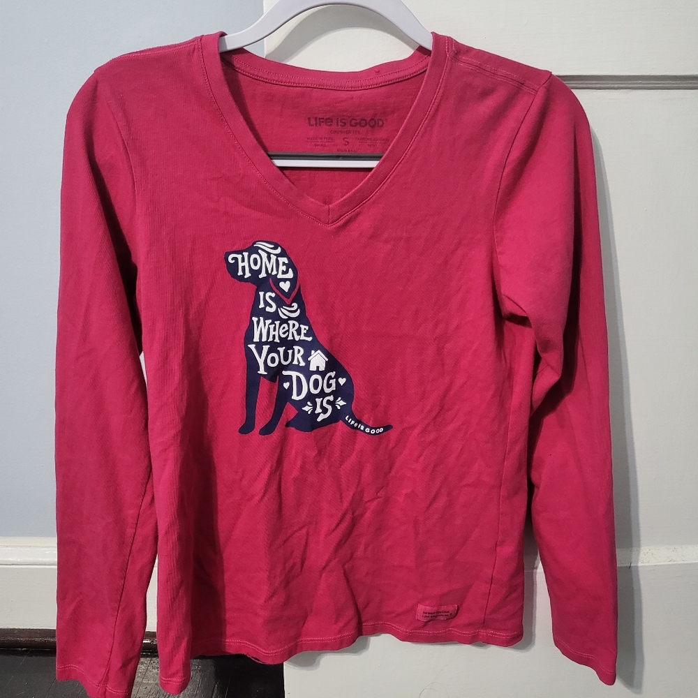 Home is where your dog is long sleeve shirt